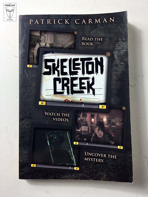Patrick Carman - Skeleton Creek